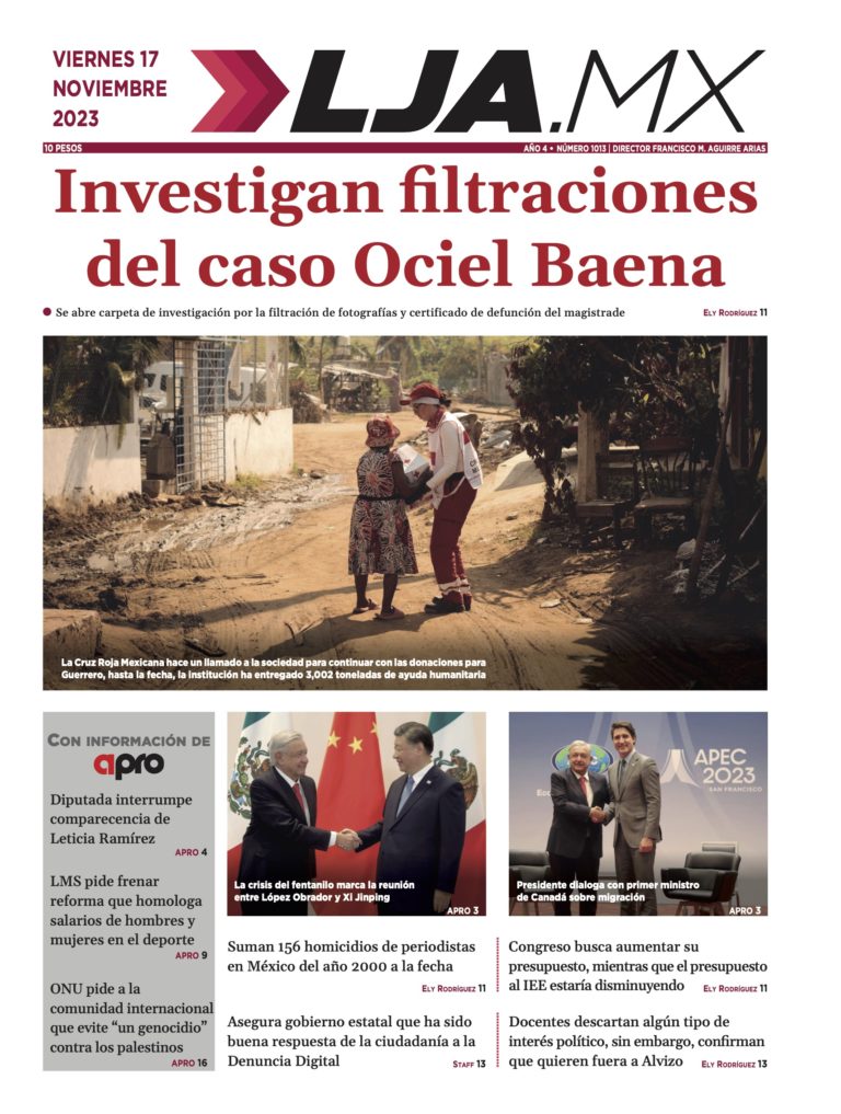 Investigan filtraciones del caso Ociel Baena y más en LJA.MX, edición 17/11/2023