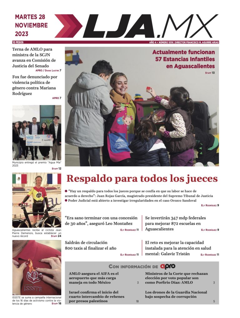 Respaldo para todos los jueces y más en LJA.MX, edición 28/11/2023