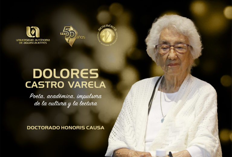 UAA otorgó el Doctorado Honoris Causa a la poeta Dolores Castro 