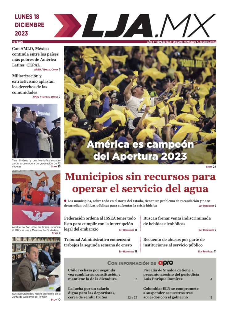 Municipios sin recursos para operar el servicio del agua y más en LJA.MX, edición 18/12/2023