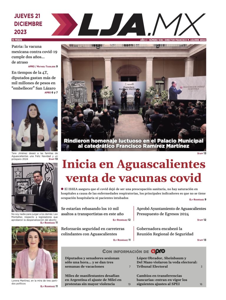 Inicia en Aguascalientes venta de vacunas covid y más en LJA.MX, edición 21/12/2023