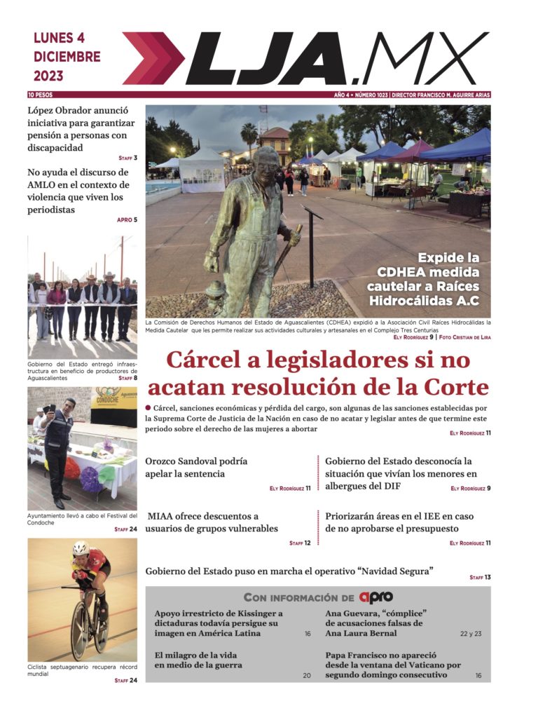 Cárcel a legisladores si no acatan resolución de la Corte y más en LJA.MX, edición 4/12/2023