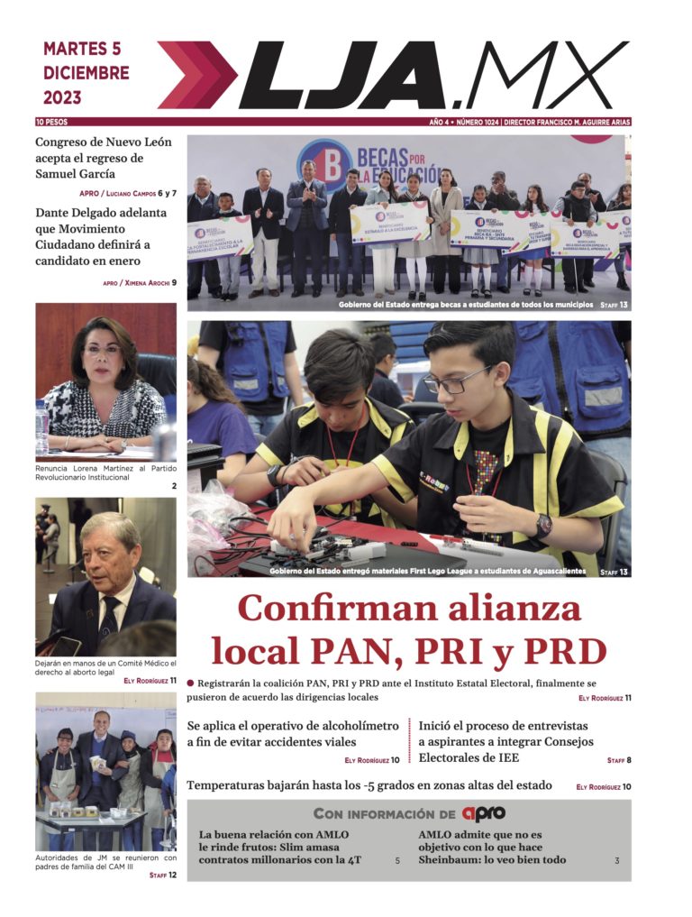 Confirman alianza local PAN, PRI y PRD y más en LJA.MX, edición 5/12/2023