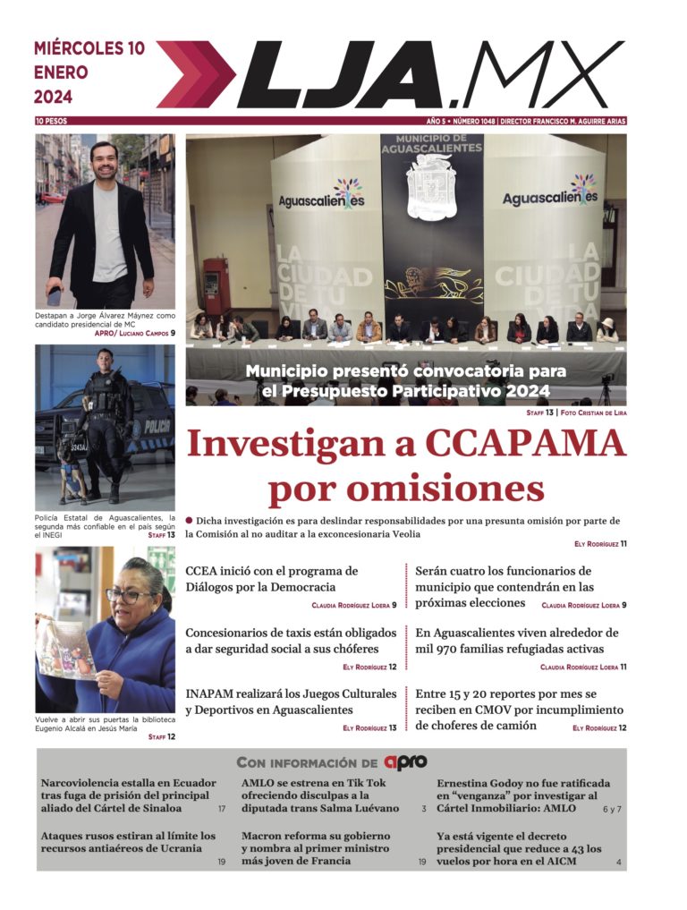 Investigan a CCAPAMA por omisiones y más en LJA.MX, edición 10/1/2024