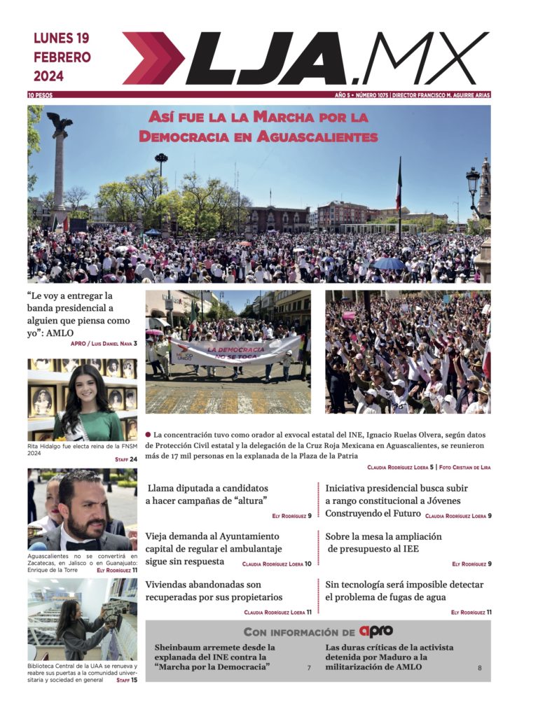Así fue la la Marcha por la Democracia en Aguascalientes y más en LJA.MX, edición 19/2/2024