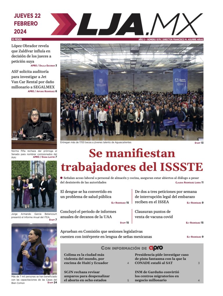 Se manifiestan trabajadores del ISSSTE y más en LJA.MX, edición 22/2/2024
