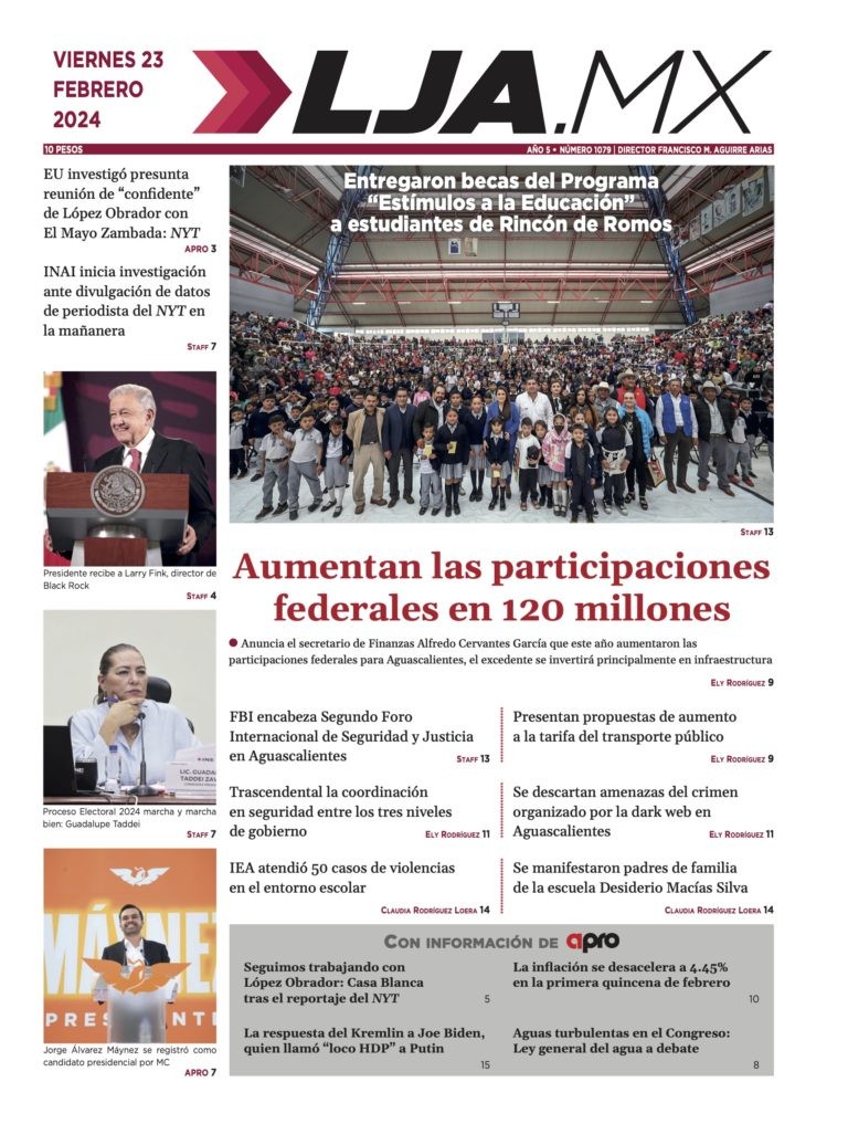 Aumentan las participaciones federales en 120 millones y más en LJA.MX, edición 23/2/2024