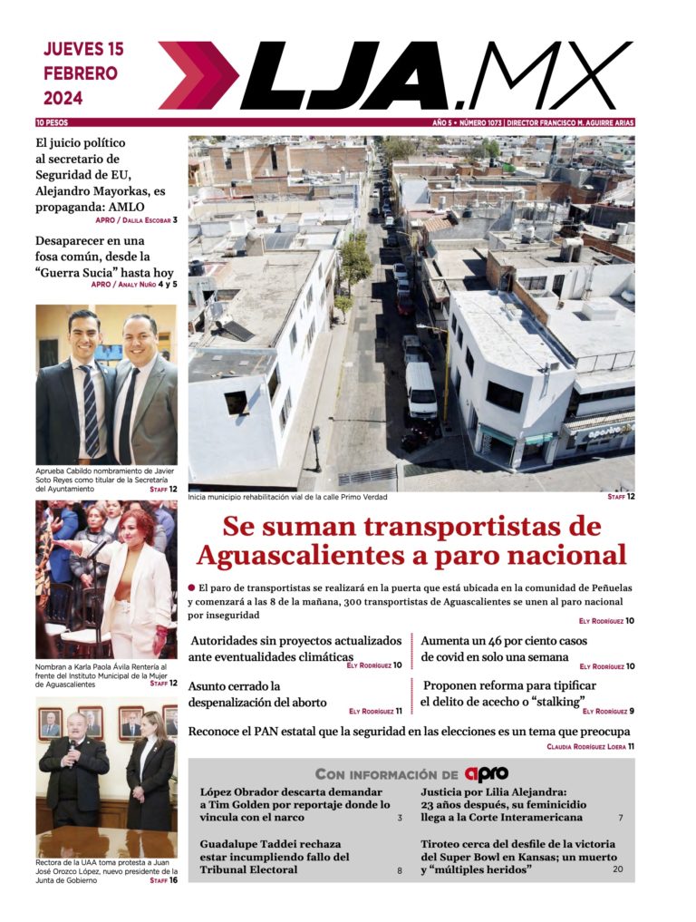 Se suman transportistas de Aguascalientes a paro nacional y más en LJA.MX, edición 15/2/2024