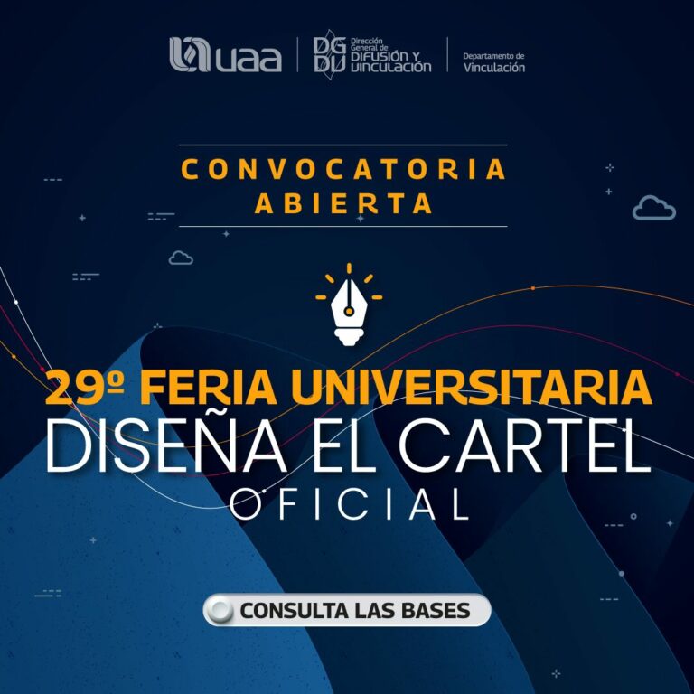 UAA emite convocatoria para diseñar el cartel de la Feria Universitaria 2024 
