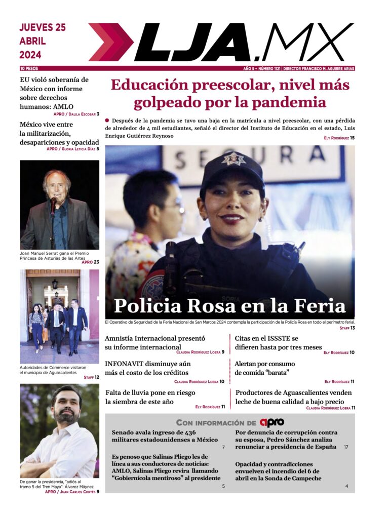 Educación preescolar, nivel más golpeado por la pandemia y más en LJA.MX, edición 25/4/2024