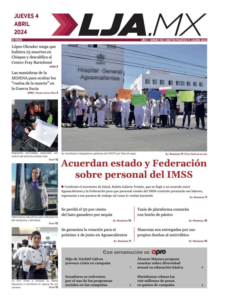 Acuerdan estado y Federación  sobre personal del IMSS y más en LJA.MX, edición 4/4/2024