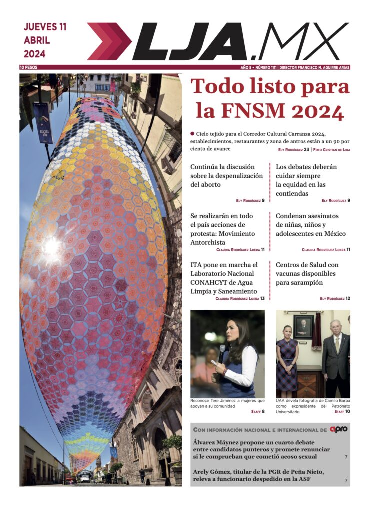 Todo listo para la FNSM 2024 y más en LJA.MX, edición 11/4/2024