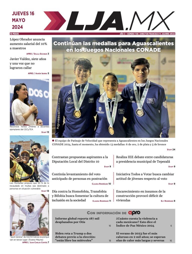 Continúan las medallas para Aguascalientes en los Juegos Nacionales CONADE y más en LJA.MX, edición 16/5/2024