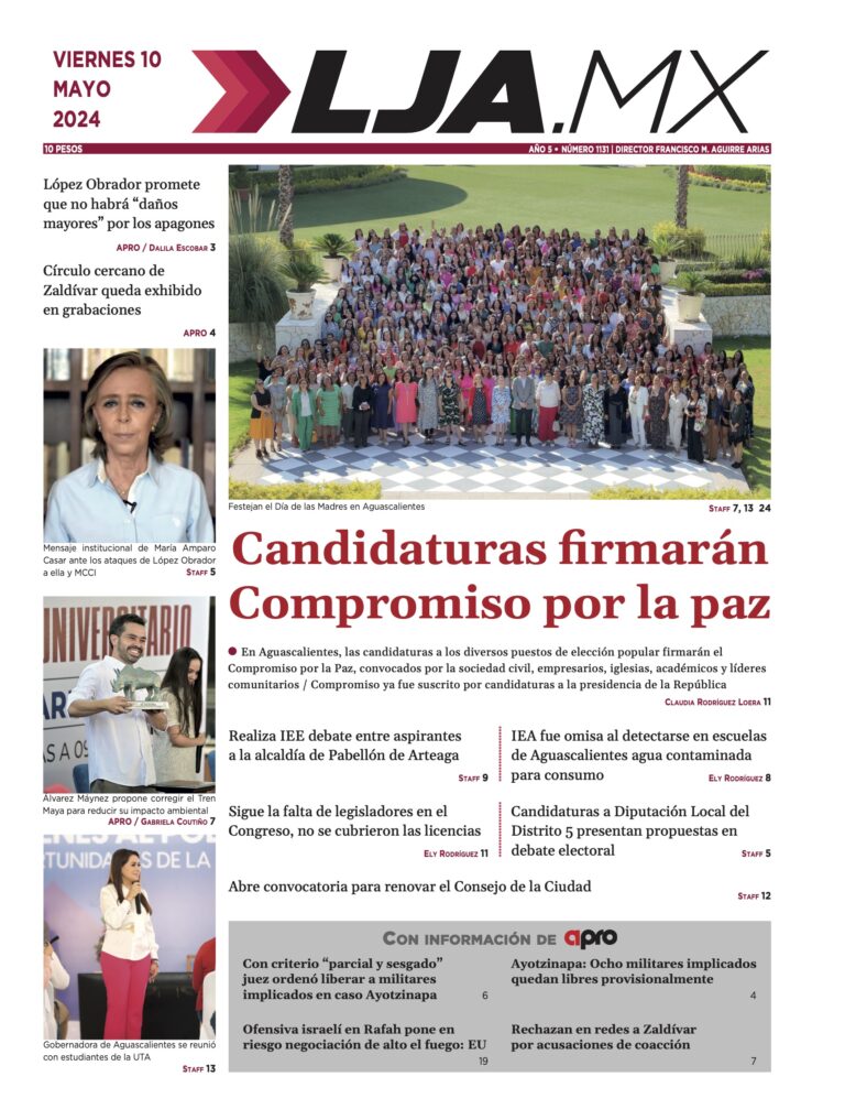 Candidaturas firmarán Compromiso por la paz y más en LJA.MX, edición 10/5/2024