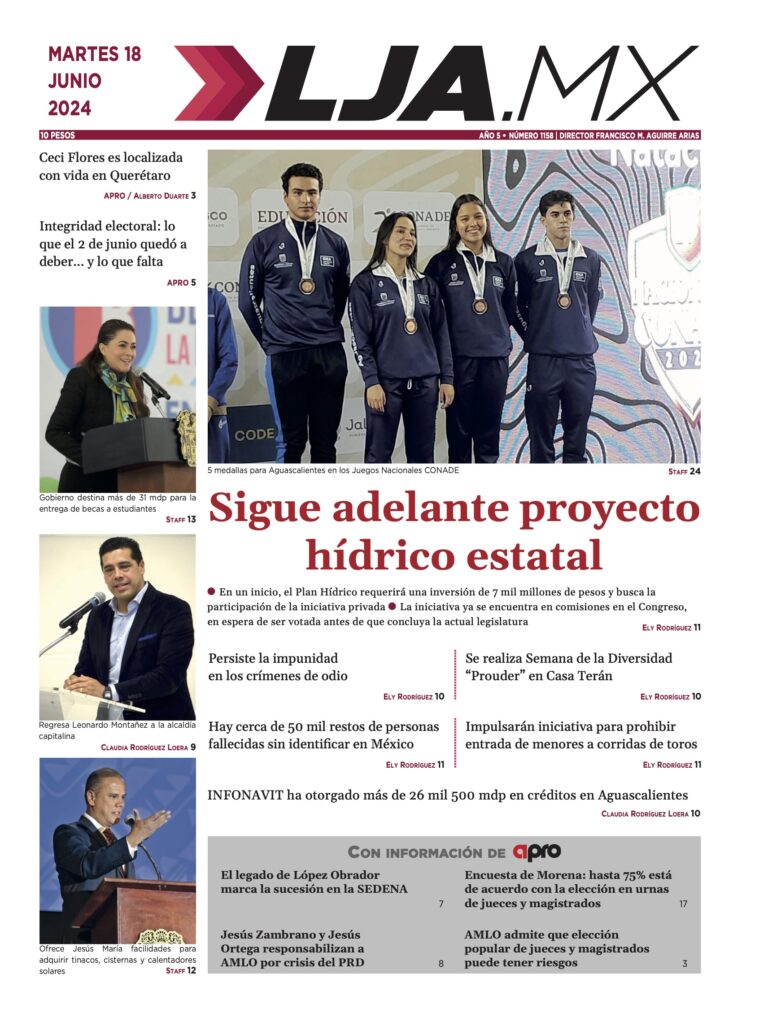 Sigue adelante proyecto hídrico estatal y más en LJA.MX, edición 18/6/2024