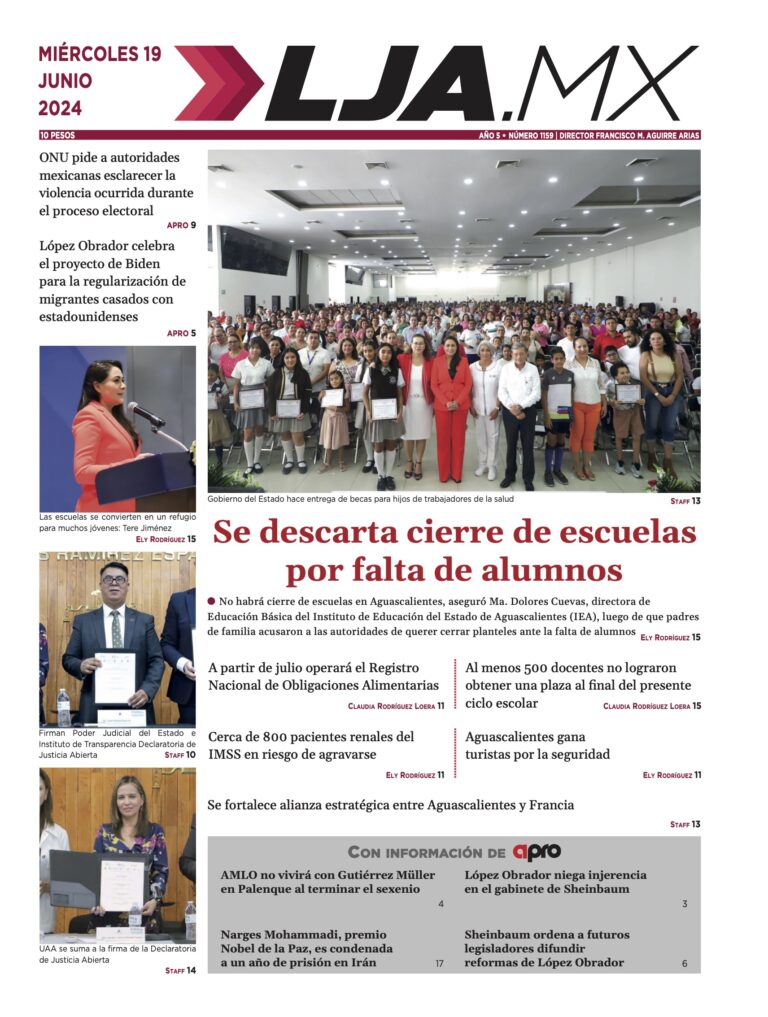 Se descarta cierre de escuelas por falta de alumnos y más en LJA.MX, edición 19/6/2024