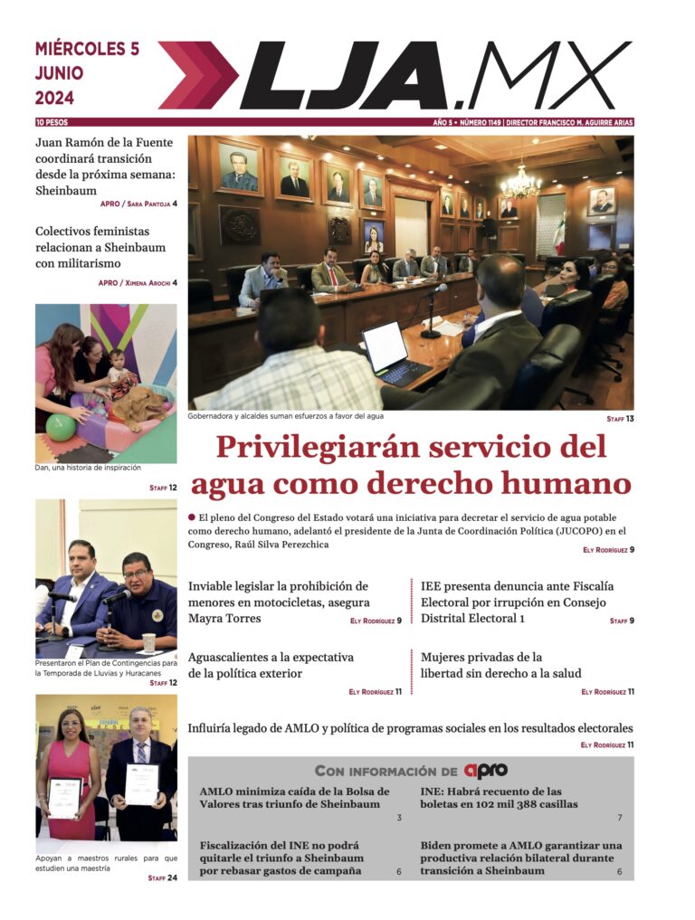Privilegiarán servicio del agua como derecho humano y más en LJA.MX, edición 5/6/2024