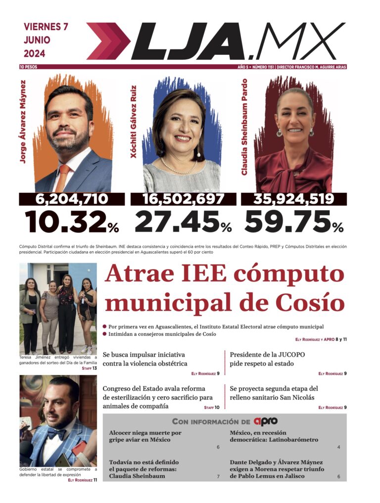 Atrae IEE cómputo municipal de Cosío y más en LJA.MX, edición 7/6/2024