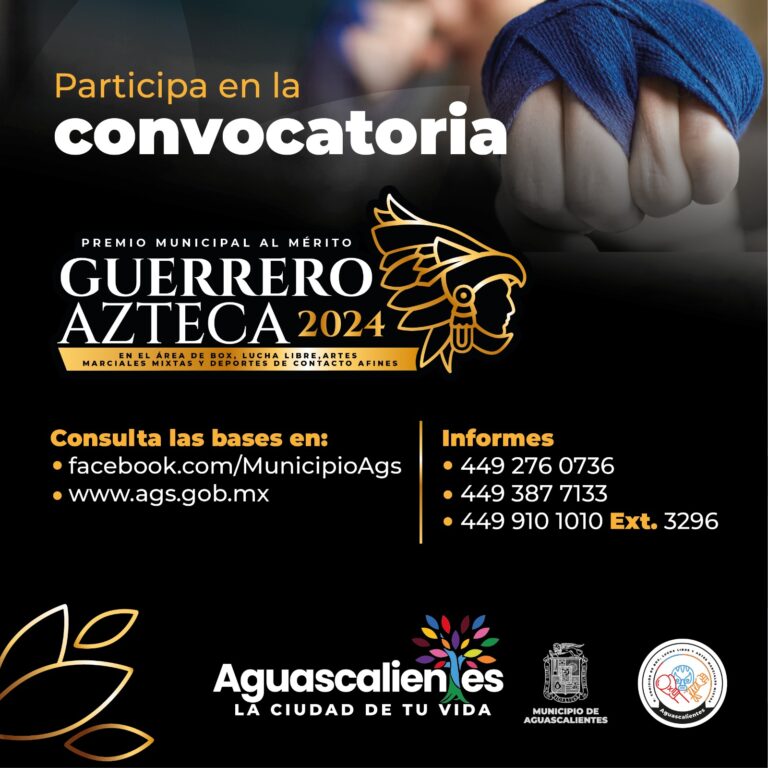 Municipio de Aguascalientes invita a participar en el Premio al Mérito Guerrero Azteca 2024 