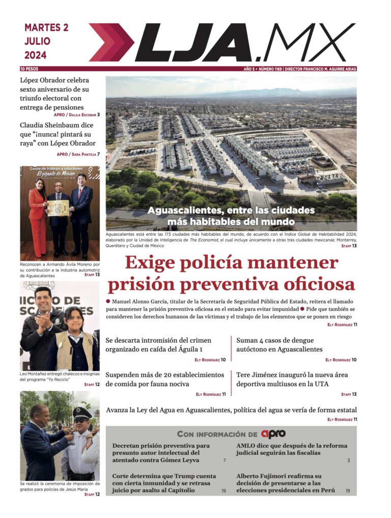 Exige policía mantener prisión preventiva oficiosa y más en LJA.MX, edición 2/7/2024