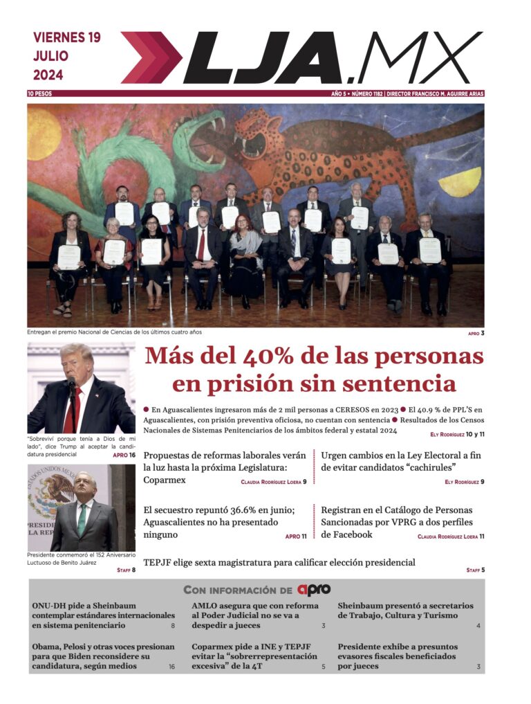 Más del 40% de las personas en prisión sin sentencia y más en LJA.MX, edición 19/7/2024