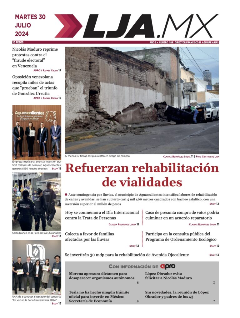 Refuerzan rehabilitación de vialidades y más en LJA.MX, edición 30/7/2024