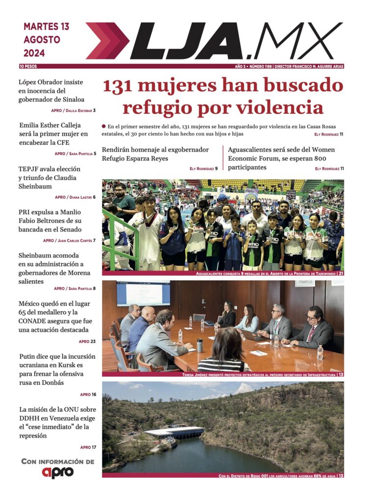 131 mujeres han buscado refugio por violencia y más en LJA.MX, edición 13/8/2024