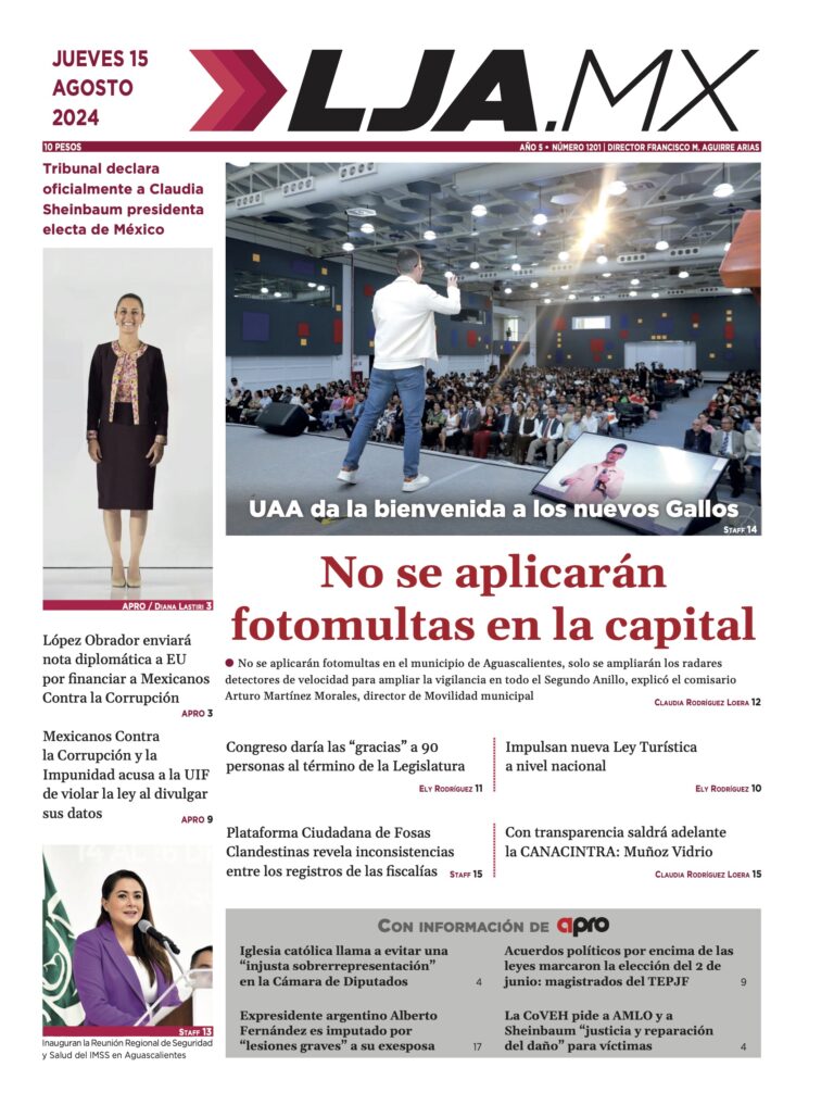 No se aplicarán fotomultas en la capital y más en LJA.MX, edición 15/8/2024