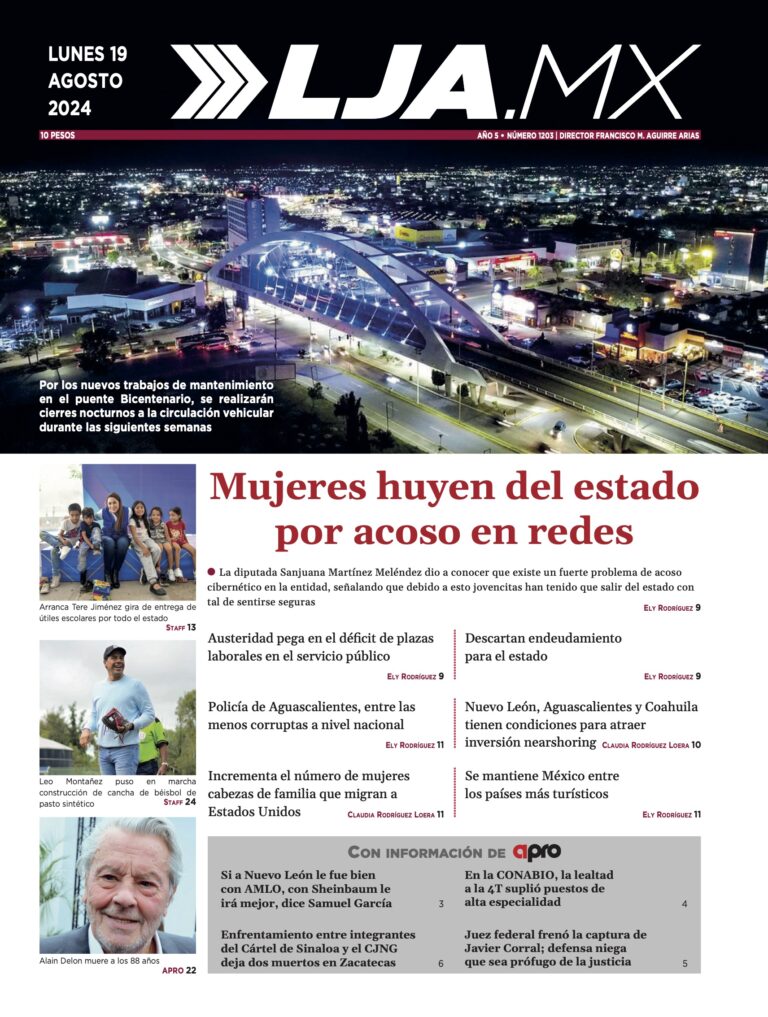 Mujeres huyen del estado por acoso en redes y más en LJA.MX, edición 19/8/2024