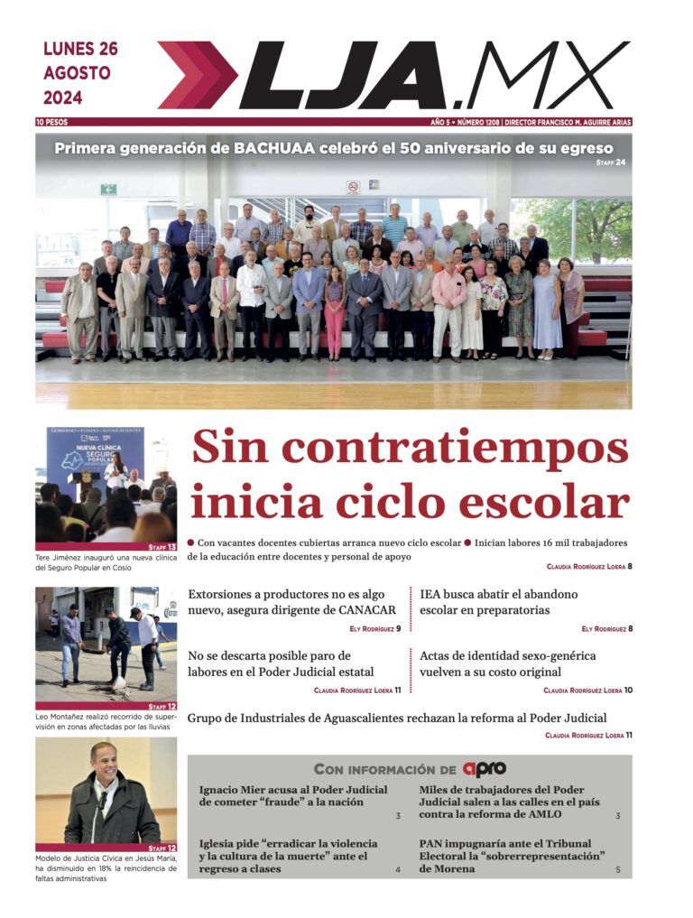 Sin contratiempos inicia ciclo escolar y más en LJA.MX, edición 26/8/2024
