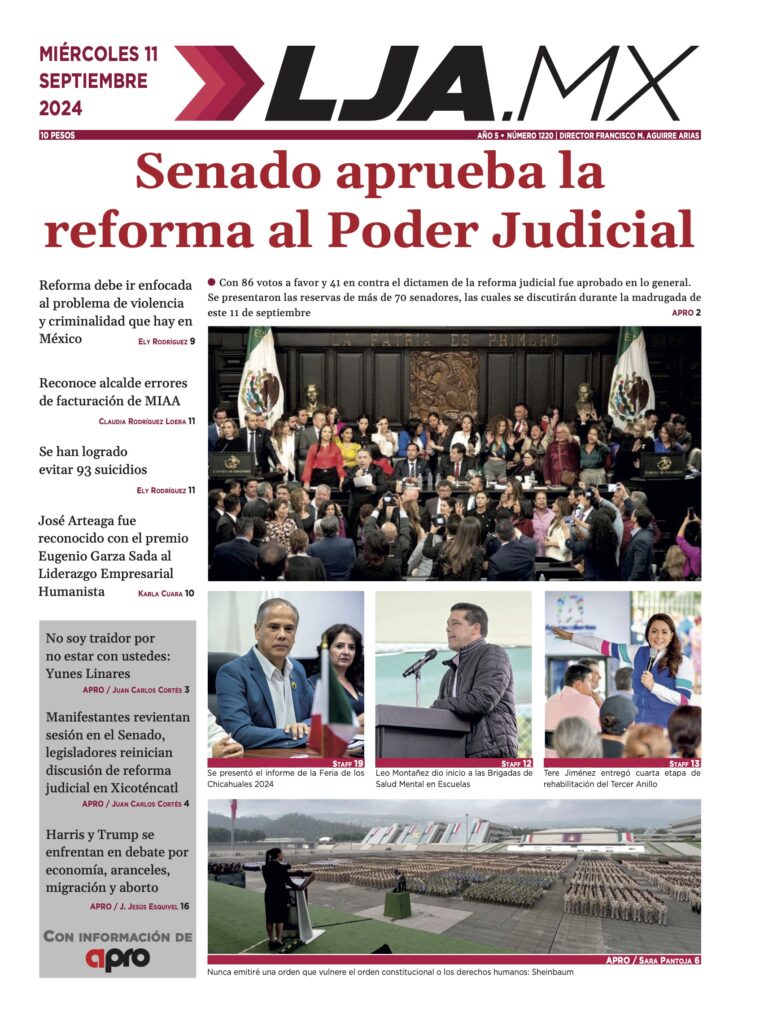 Senado aprueba la reforma a Poder Judicial y más en LJA.MX, edición 11/9/2024