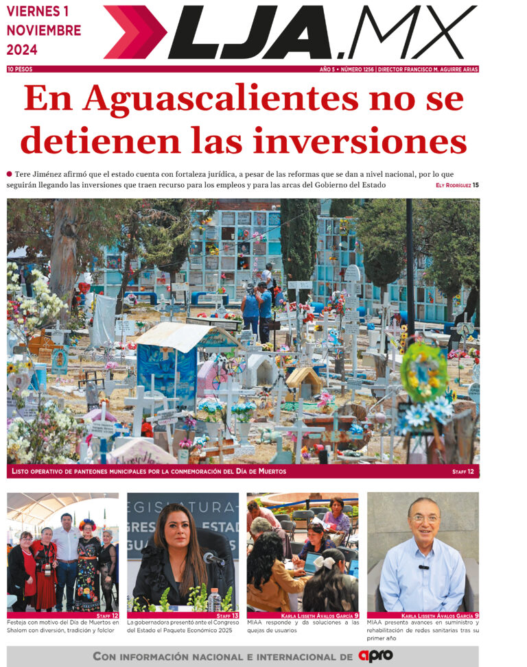 En Aguascalientes no se detienen las inversiones, edición 01/11/2024