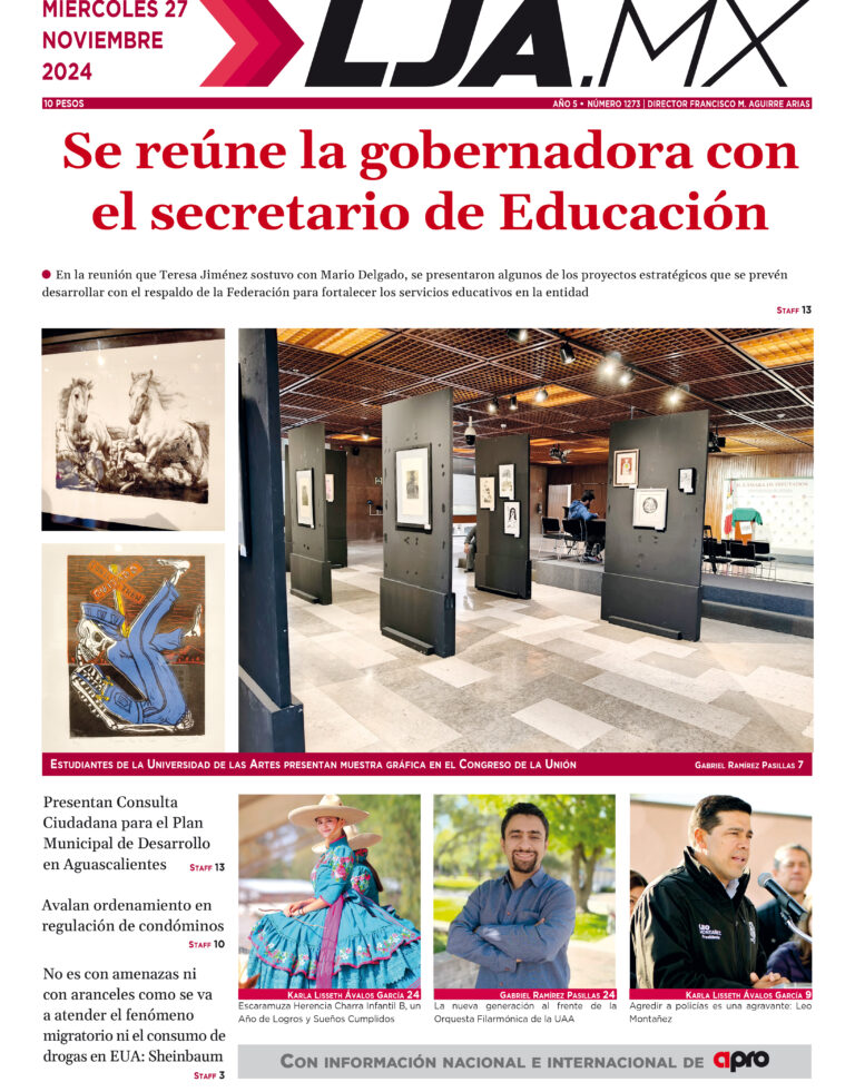 Se reúne la gobernadora con el secretario de Educación y más en LJA.MX, edición 27/11/2024