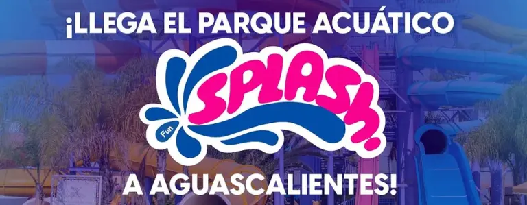 Llega el parque acuático Splash a Aguascalientes