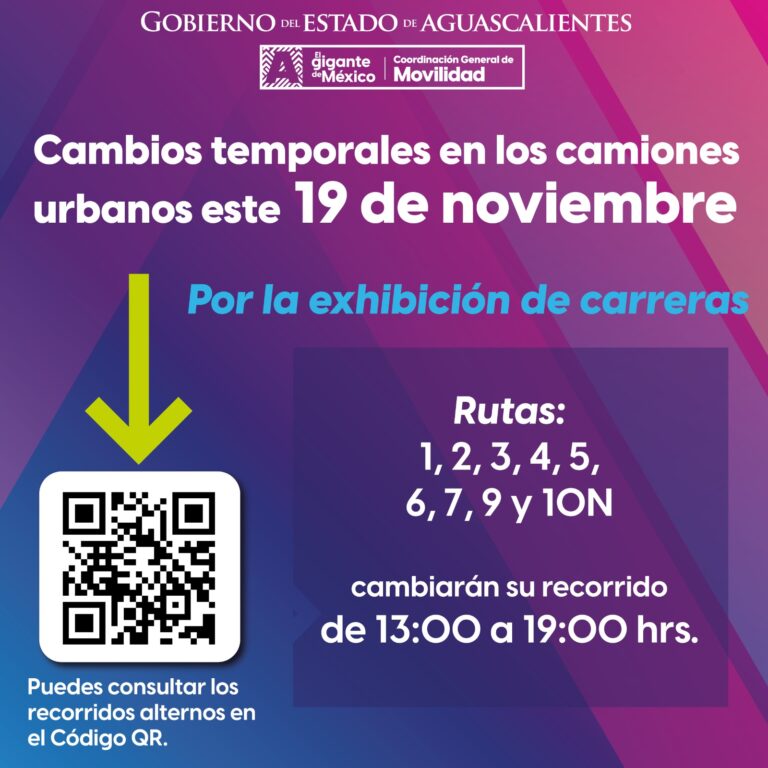 Cambios en rutas de urbanos este martes 19 de noviembre en aguascalientes