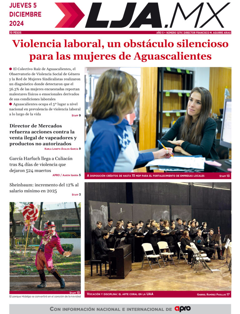 Violencia laboral, un obstáculo silencioso  para las mujeres de Aguascalientes y más en LJA.MX, edición 5/12/2024