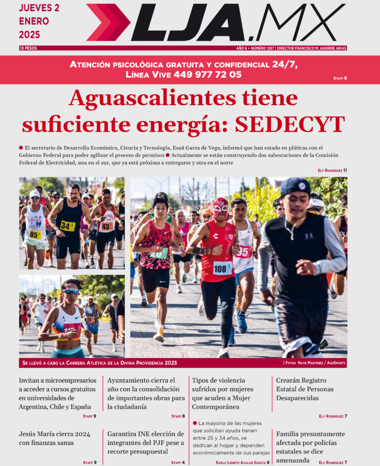 Aguascalientes tiene  suficiente energía: SEDECYT y más en LJA.MX, edición 02/01/2025