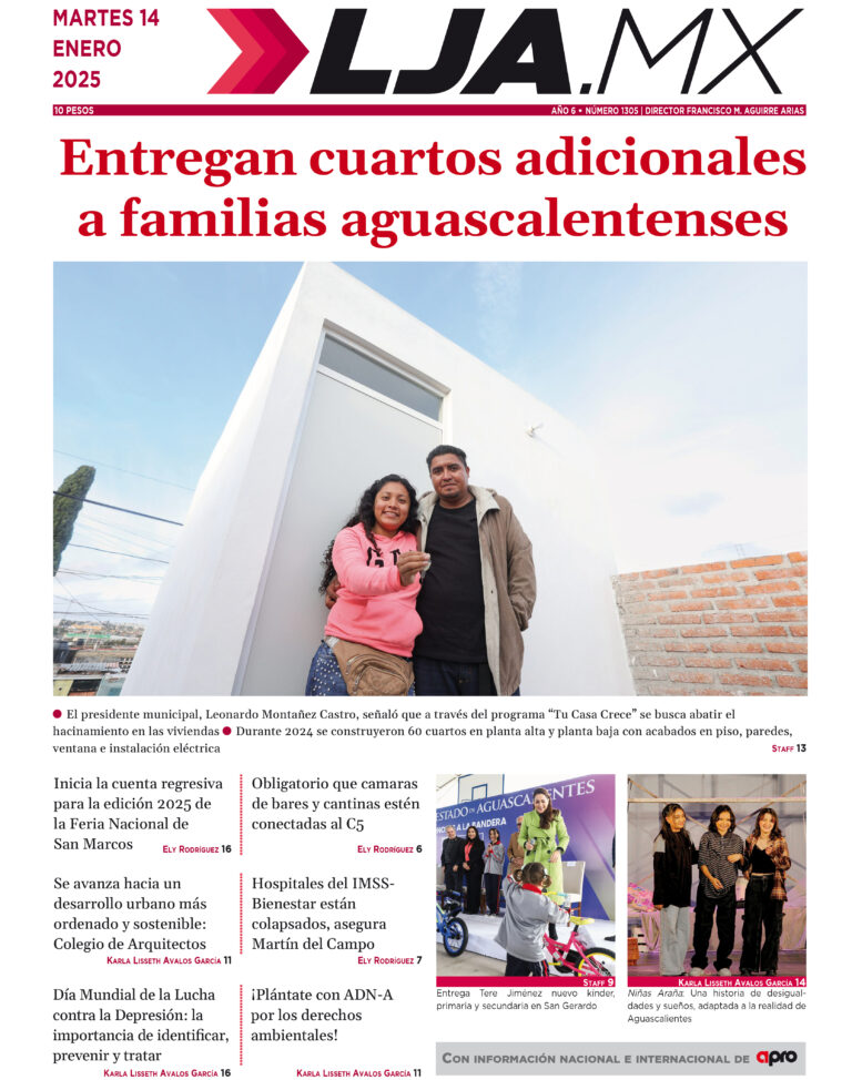 Entregan cuartos adicionales a familias aguascalentenses y más en LJA.MX, edición 14/1/2025