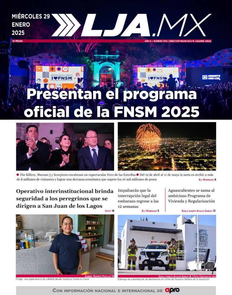 Presentan el programa oficial de la FNSM 2025 y más en LJA.MX, edición 29/1/2025