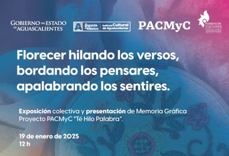Té hilo palabra: la memoria gráfica que une literatura y arte textil en Aguascalientes