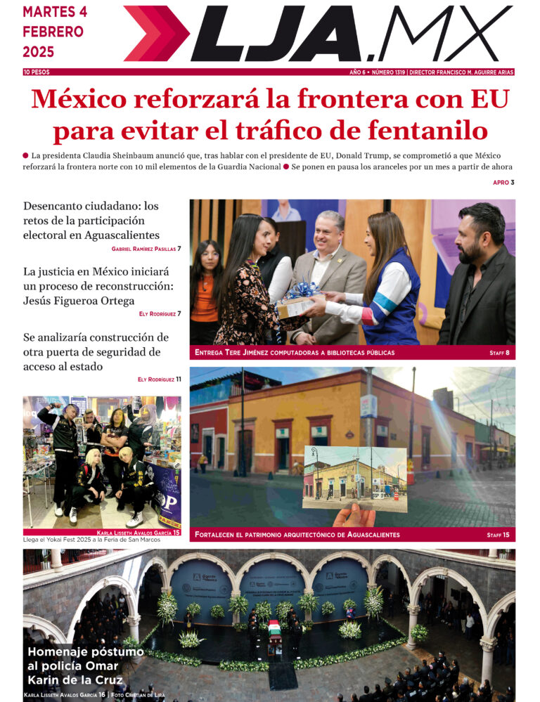 México reforzará la frontera con EU para evitar el tráfico de fentanilo y más en LJA.MX, edición 04/2/2025