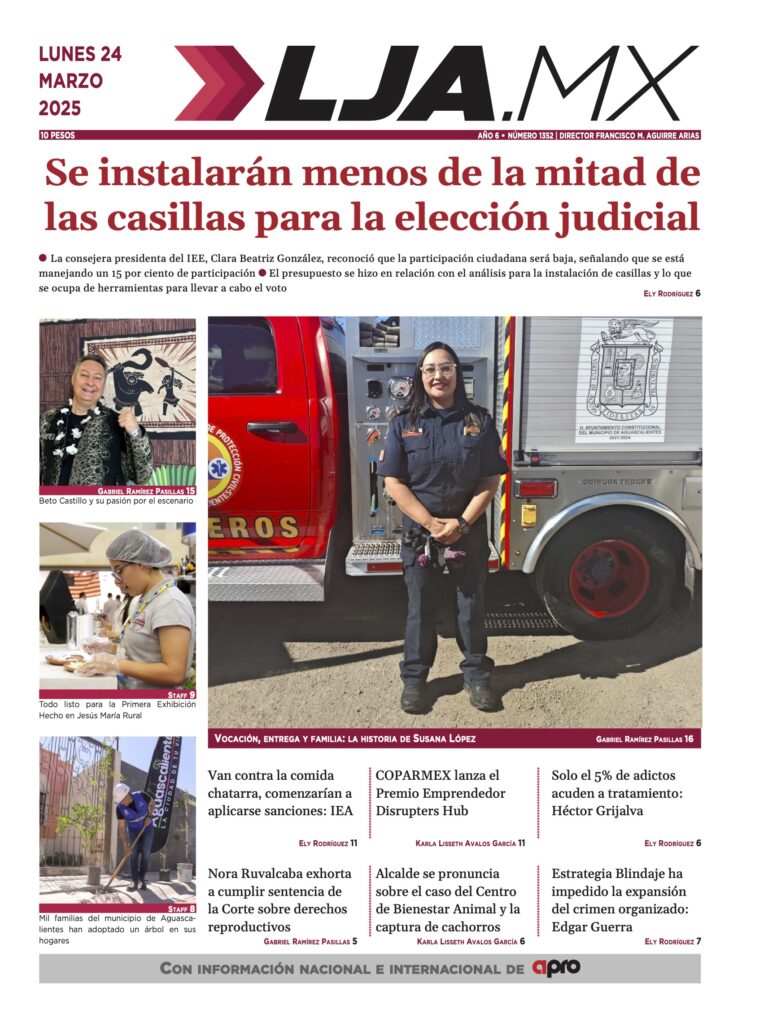 Se instalarán menos de la mitad de las casillas para la elección judicial y más en LJA.MX, edición 24/3/2025