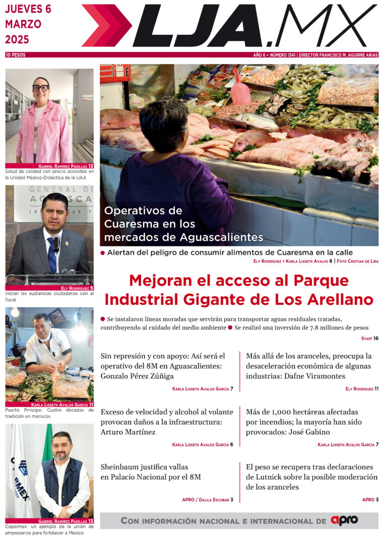 Mejoran el acceso al Parque Industrial Gigante de Los Arellano y más en LJA.MX, edición 6/3/2025