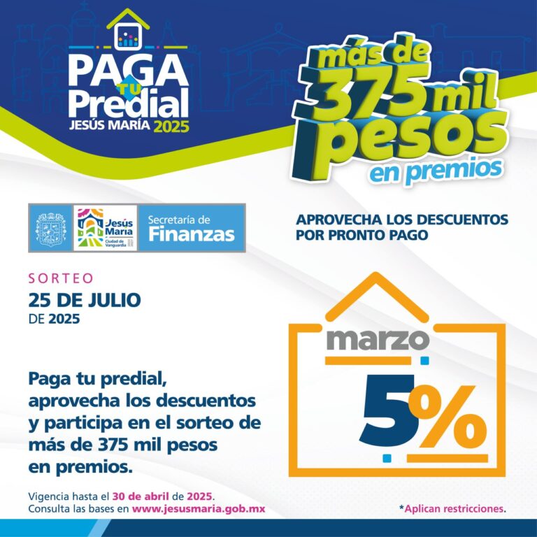 Invita Ayuntamiento de Jesús María a aprovechar descuento por pago del predial en marzo