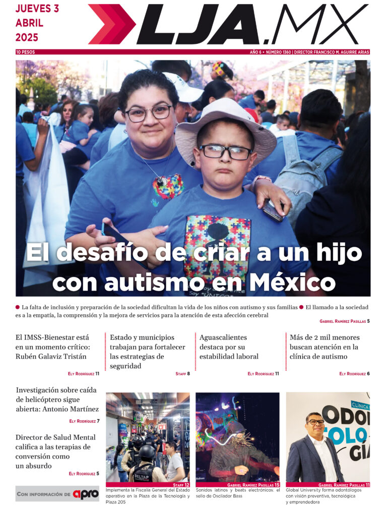 El desafío de criar a un hijo  con autismo en México y más en LJA.MX, edición 03/4/2025