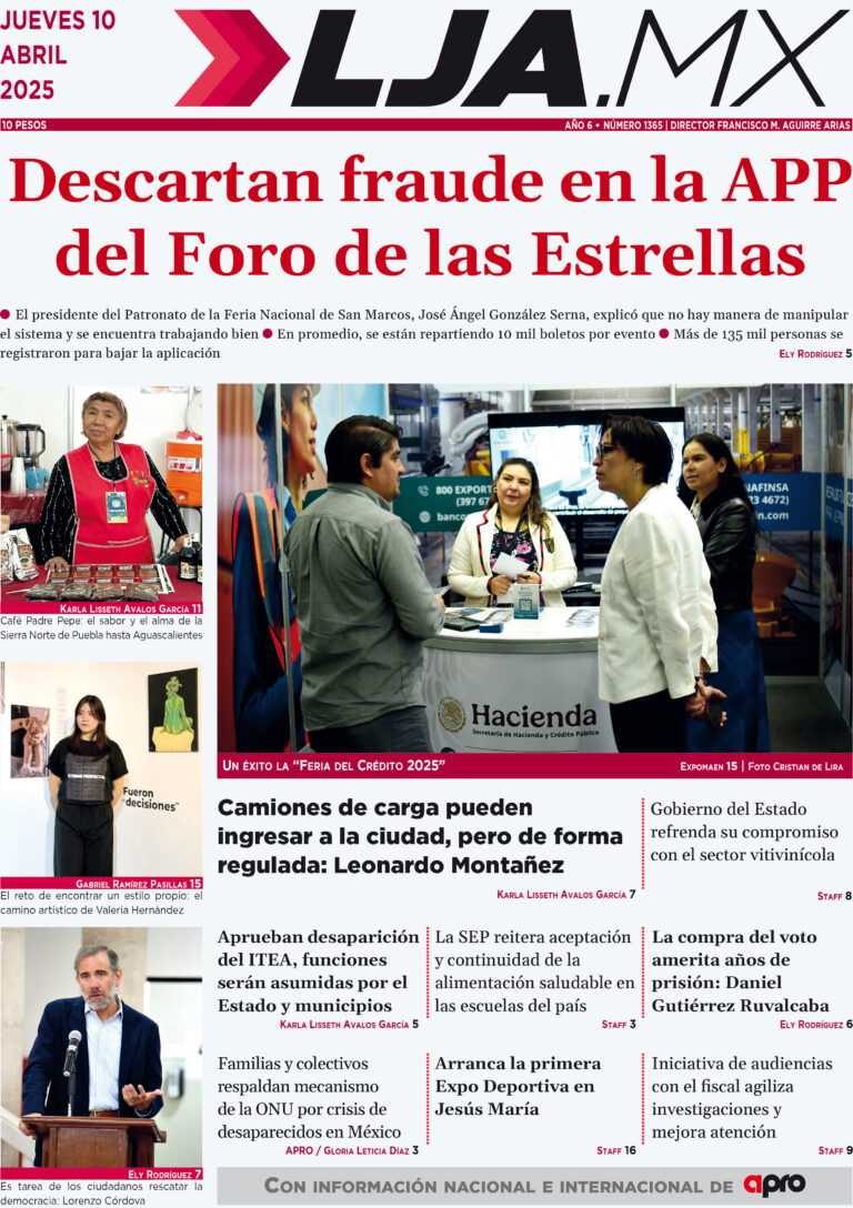 Descartan fraude en la APP del Foro de las Estrellas y más en LJA.MX, edición 10/4/2025