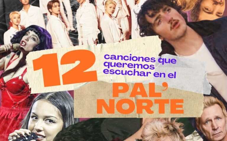 12 Canciones que NECESITAMOS escuchar en el Tecate Pal’ Norte 2025
