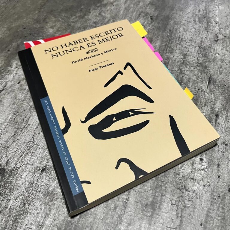 Markson y compañía: sobre No haber escrito nunca es mejor: David Markson y México, de Jorge Terrones