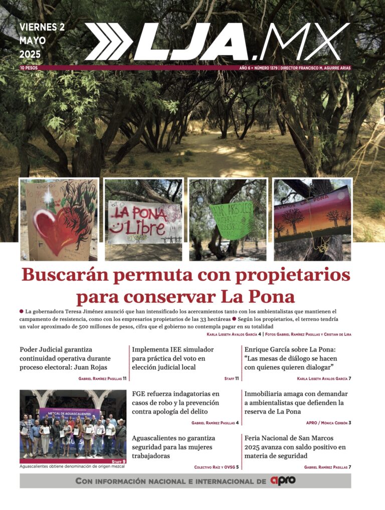 Buscarán permuta con propietarios para conservar La Pona y más en LJA.MX, edición 2/5/2025