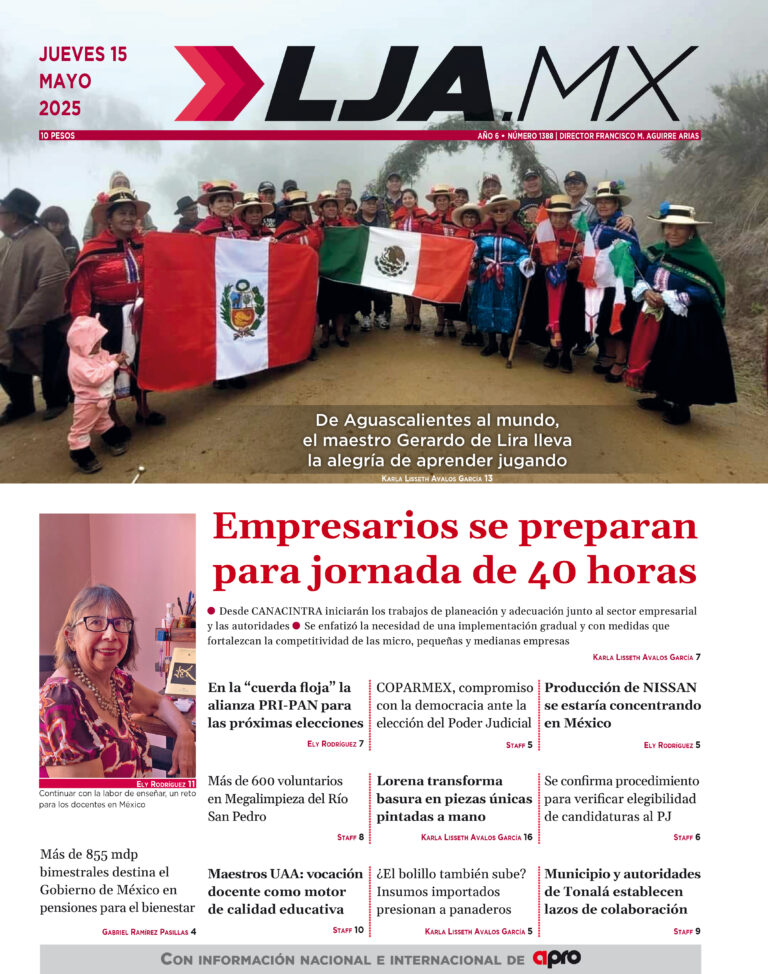 Empresarios se preparan para jornada de 40 horas y más en LJA.MX, edición 15/5/2025